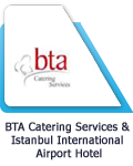 bta Catering Services & Istanbul International Airport Hotel